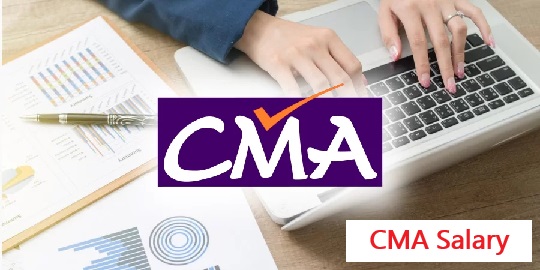 CMA Salary