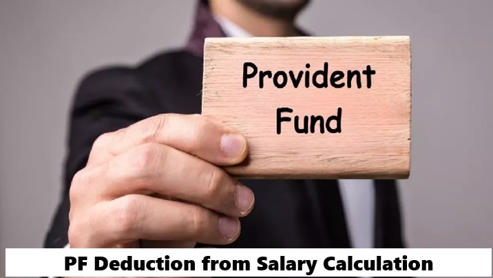 PF Deduction from Salary Calculation