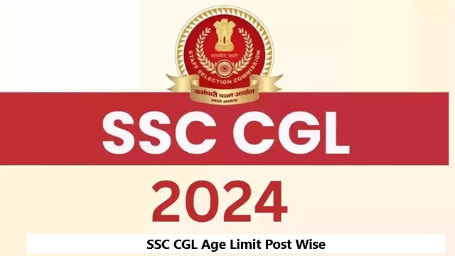 SSC CGL Age Limit Post Wise