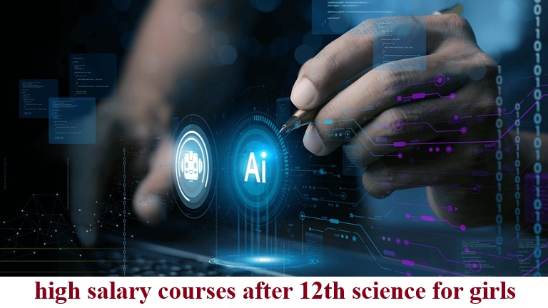 high salary courses after 12th science for girls